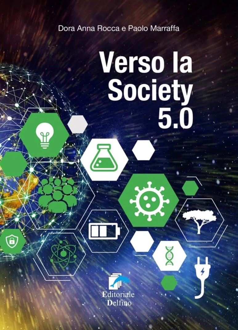 Verso la society 5.0 di Paolo Marraffa e Doranna Rocca 